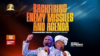COMMANDING THE DAY MIDNIGHT PRAYER REBROADCAST || BACKFIRING ENEMY MISSILES AND AGENDA || 12-02-2026