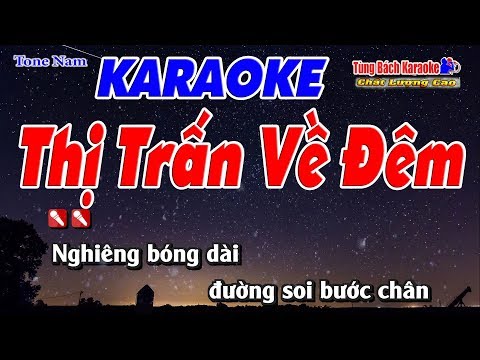Thị Trấn Về Đêm Karaoke 123 HD (Tone Nam) – Nhạc Sống Tùng Bách