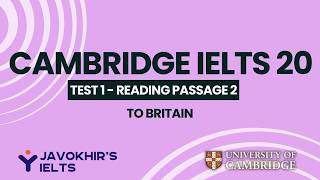 To Britain | Cambridge IELTS 20, Test 1 Reading Passage 2