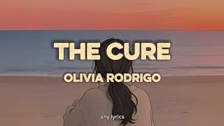 Olivia Rodrigo - the cure (Terjemahan Lirik Indo Non baku)
