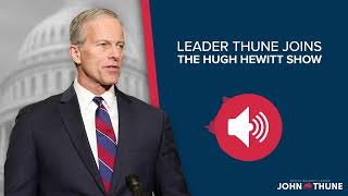 Thune Joins The Hugh Hewitt Show
