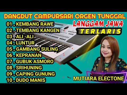 DANGDUT CAMPURSARI TERLARIS KOLEKSI LAGU TRENDING #KEMBANGRAWE #laguviral COCOK BUAT TEMAN ISTIRAHAT