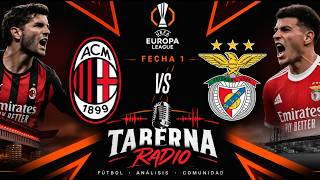 TABERNA RADIO // AC MILAN VS BENFICA