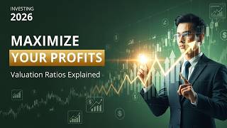 Investing & Valuation Ratio Analysis | Maximize Your Profits 2026 | Investing Strategies