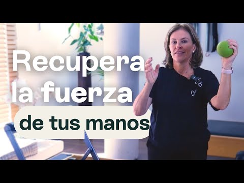 Recupera la FUERZA de tus MANOS