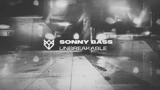 SONNY BASS FT. FAYE VEN - UNBREAKABLE