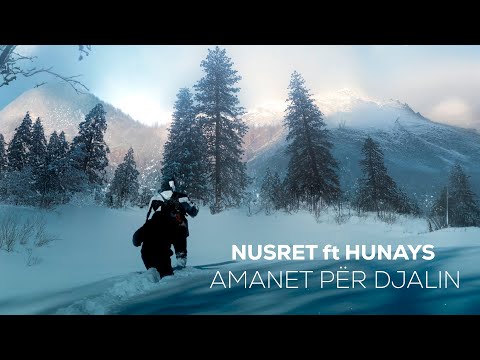 Nusret Kurtishi & Hunays - Amanet per djalin