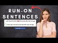 Exploring Run-On Sentences and Their Structure