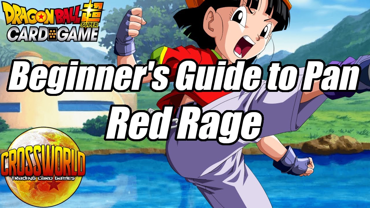 Beginner's Guide to Pan: Red Rage - Dragon Ball Super Card Game