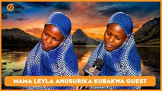 MAMA LEYLA ANUSURIKA KUBAKWA NA DEREVA WA MAGARI MAKUBWA |ALINIFUNGIA GUEST AKANIFOSI NIMPE