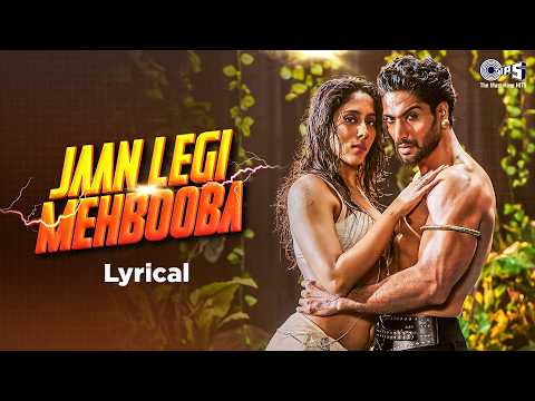 Jaan Legi Mehbooba -Lyrical | Sanam Johar, Apurrva Soni | Sukhwinder Singh, Asees Kaur|Asif & Aditya