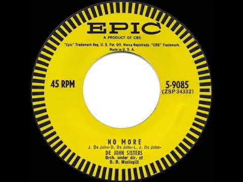 My Baby Don’t Love Me No More - The DeJohn Sisters 