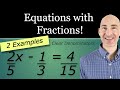 Solving Equations with Fractions