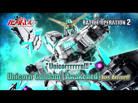 MOBILE SUIT GUNDAM BATTLE OPERATION 2 - Unicorn Gundam [Awakened] Trailer