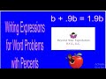 Writing Expressions for Word Problems Involving Percents
