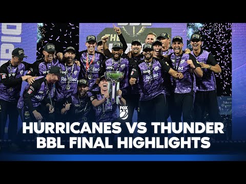 BBL Final: Hobart Hurricanes vs Sydney Thunder | Full Match Highlights | 27/01/25 | Fox Cricket