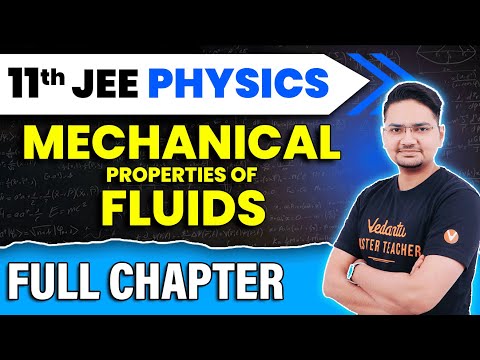 Mechanical Properties of Fluids Full Chapter | Class 11 Physics Chapter 9 | JEE 2025 Physics