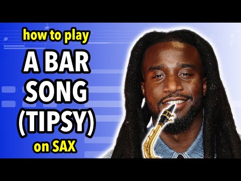 How to play A Bar Song (Tipsy) on Saxophone | Saxplained