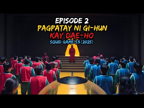 Episode 2: Squid Game Season 3 (2025) | Ricky Tv | Tagalog Movie Recap | June 28, 2025
