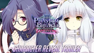 Phantom Breaker: Omnia reveals Artifactor and Maestra
