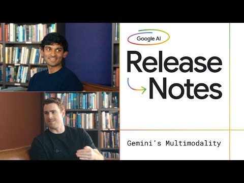 Release Notes: Gemini's multimodality