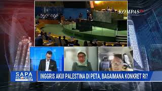 [FULL] Langkah Inggris Akui Palestina, Berefek pada Hubungan Politik AS-Inggris dan Timur Tengah?