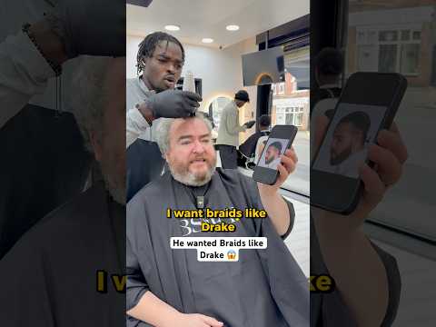 He wanted Braids like Drake 😱