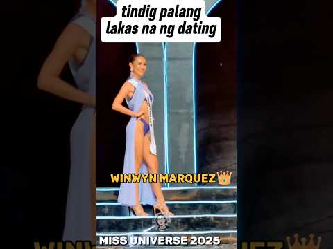 ang lakas talaga ng dating at very consistent ang energy #winwynmarquez #missuniverse #mup2025