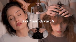 ASMR FAST SCALP SCRATCHING - TWO IN ONE - No talking hair sounds
