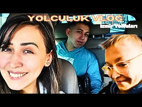 YOLCULUK VLOG !! İZMİR YOLCUSU KALMASIN !!