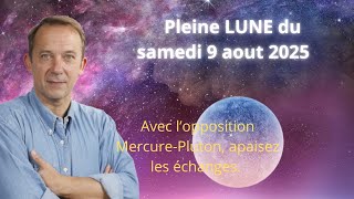 Pleine lune du samedi 9 aout 2025