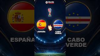 🏆 Primer partido de España: España vs Cabo Verde | Horarios