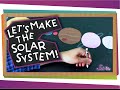 Creating Your Own Solar System Model