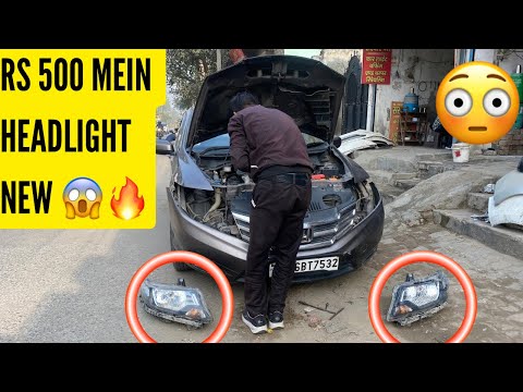 Honda city की headlight 500rs में new kardi 😱🔥 | harish kkd