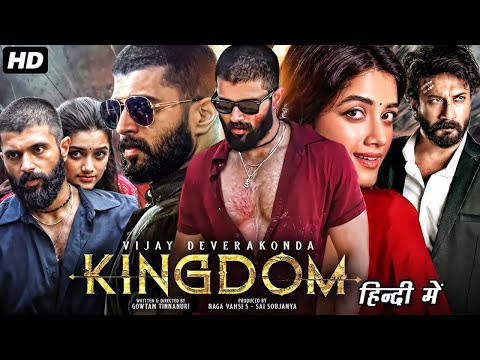 Kingdom Movie In Hindi Dubbed 2025 | Vijay Devarakonda New Movies 2025 | New South Love Action Movie