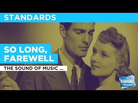 So Long, Farewell : The Sound Of Music  (Movie Version) | Karaoke with Lyrics