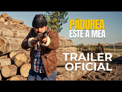 PĂDUREA ESTE A MEA | Trailer Oficial