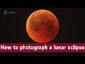 Lunar Eclipse Photography Techniques