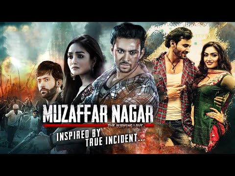 Muzaffarnagar - The Burning Love | Dev Sharma , Aishwarya Devan, Anil Jorge | Full Movie HD