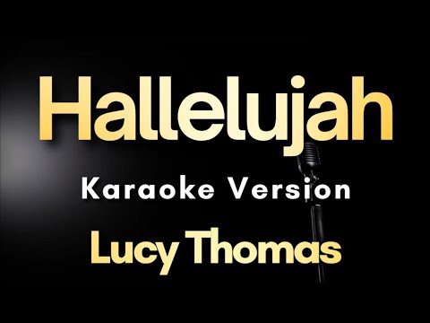 Hallelujah (Female Key) – Lucy Thomas (Karaoke Version)