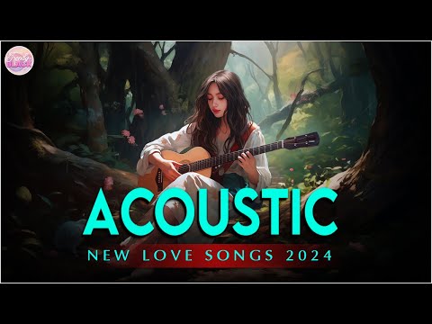 Soft English Acoustic Love Songs Cover Playlist 2024 ❤️ Soft Acoustic Cover Of Popular Love Songs