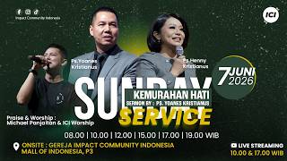 [REUPLOAD LIVE] #2 IMPACT COMMUNITY INDONESIA | 7 JUNI 2026 | 16.45 WIB | KEMURAHAN HATI