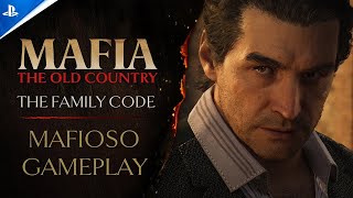 Mafia: The Old Country | The Family Code: Mafioso Gameplay Trailer | PS5