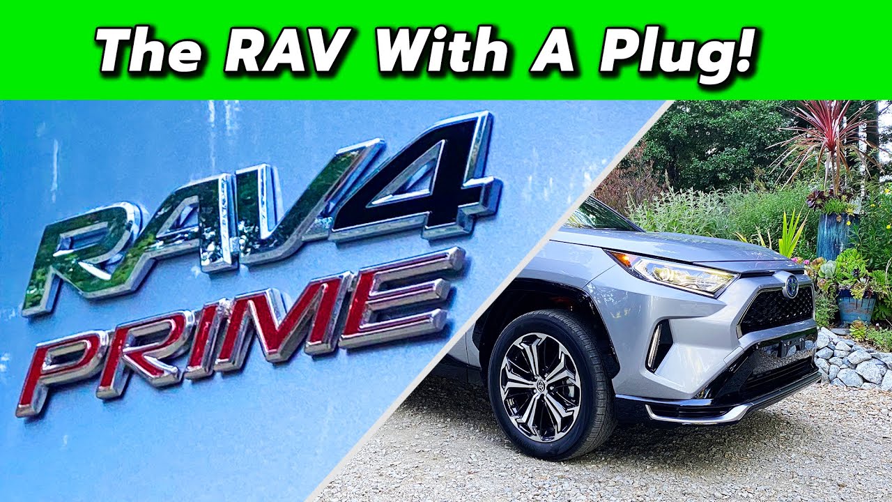 The Plug-In You've Been Waiting For 2021 RAV4 Prime Review Part 1