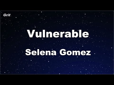 Karaoke♬ Vulnerable – Selena Gomez 【No Guide Melody】 Instrumental