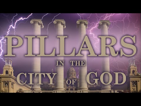 PILLARS IN THE CITY OF GOD...  (Rev 20, 'Satan's Little Season' & Old World Utopianism)