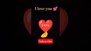 i love you papa #indian