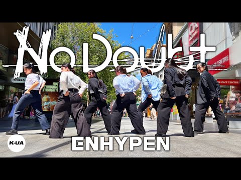 [KPOP IN PUBLIC AUSTRALIA] ENHYPEN (엔하이픈) - ‘NO DOUBT’ 1TAKE DANCE COVER