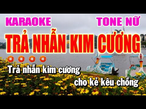 Trả Nhẫn Kim Cương Karaoke Tone Nữ Nhạc Sống Trữ Tình | Làng Hoa