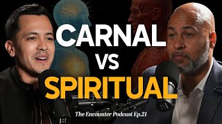 This Sets the Carnal and Spiritual Christians Apart